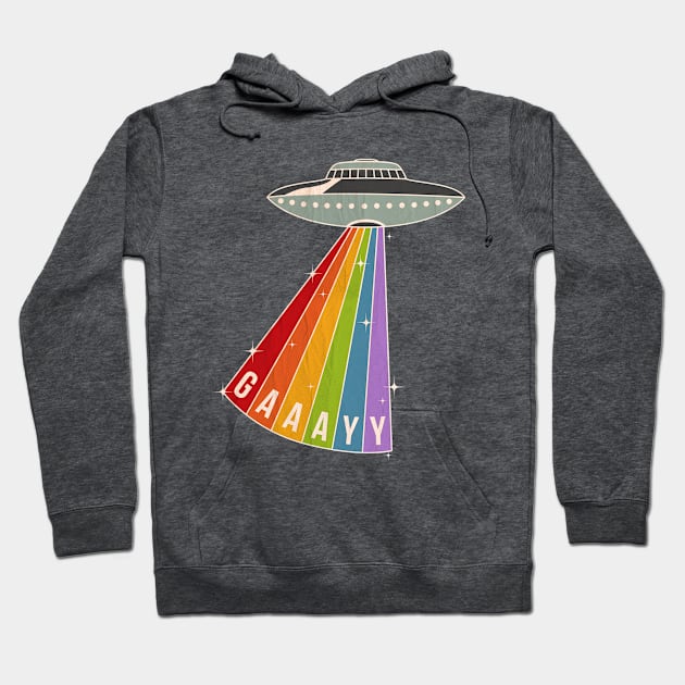 Gay And Out Of This World! Hoodie by Plan8